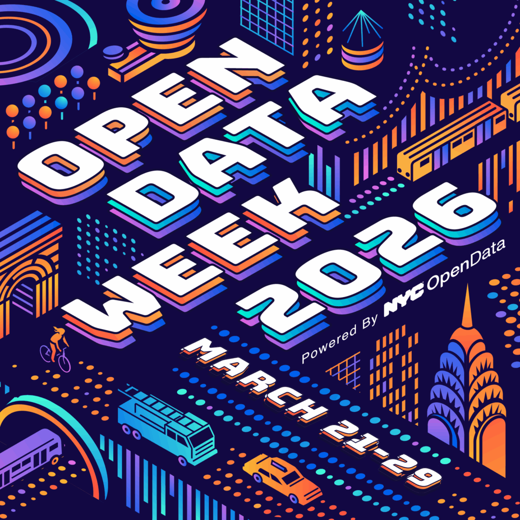 Dark background banner with colorful text that says Open Data Week 2026, powered by NYC Open Data, March 21-29, and graphics of transportation and city infrastructure.